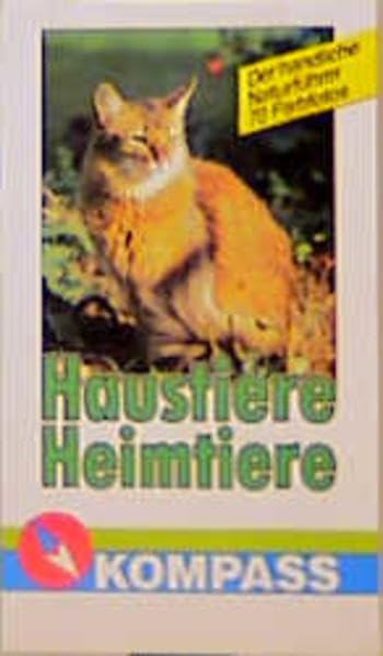Haustiere /Heimtiere (KOMPASS Naturführer) Leisure, Home & Garden