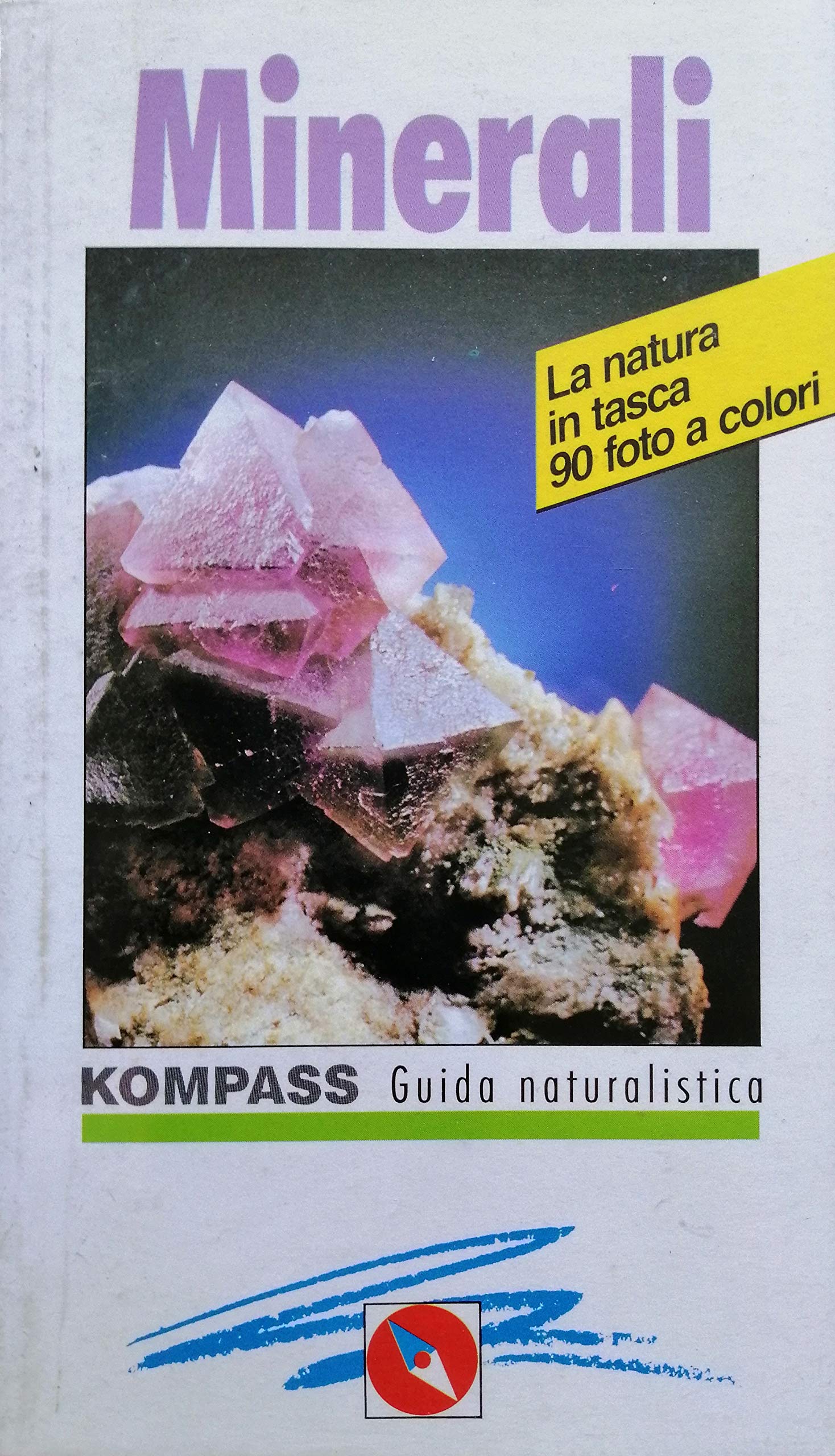 Guida naturalistica n. 1206. Minerali book