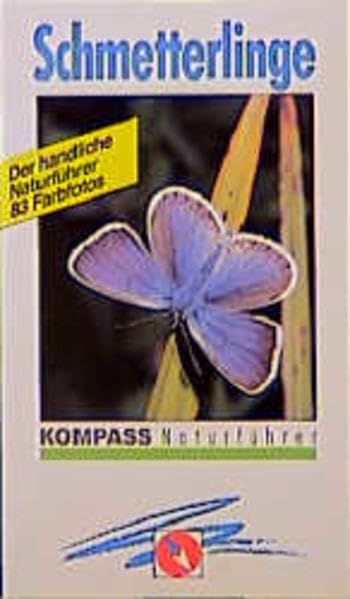 Schmetterlinge: Der handliche Naturführer (KOMPASS Naturführer) Books
