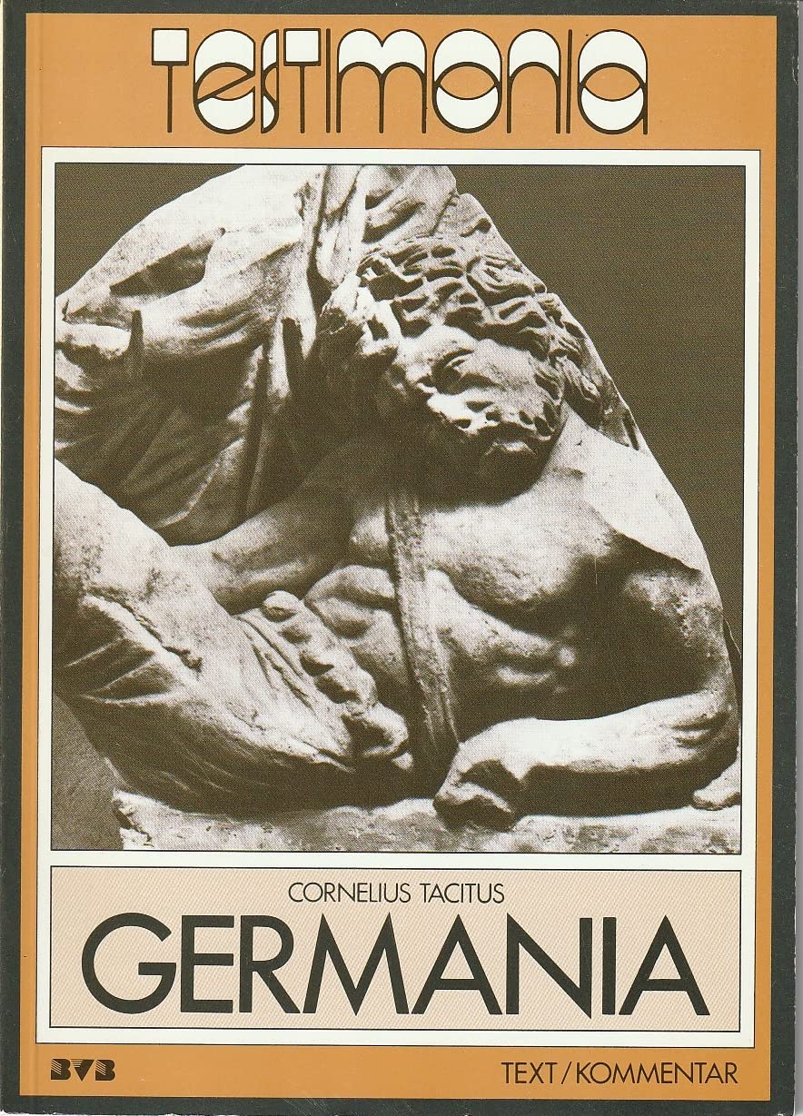 Germania. (De origine et situ Germanorum). Textband mit Kommentar Books