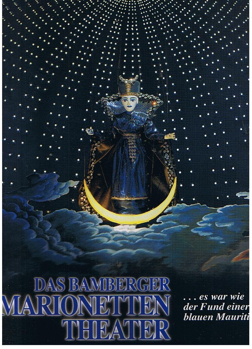 Das Bamberger Marionettentheater. ... es war der Fund einer blauen Mauritius Film, Art & Culture