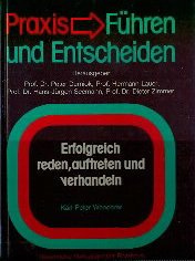 Erfolgreich reden, auftreten und verhandeln (Praxis - Führen und Entscheiden) Lifestyle
