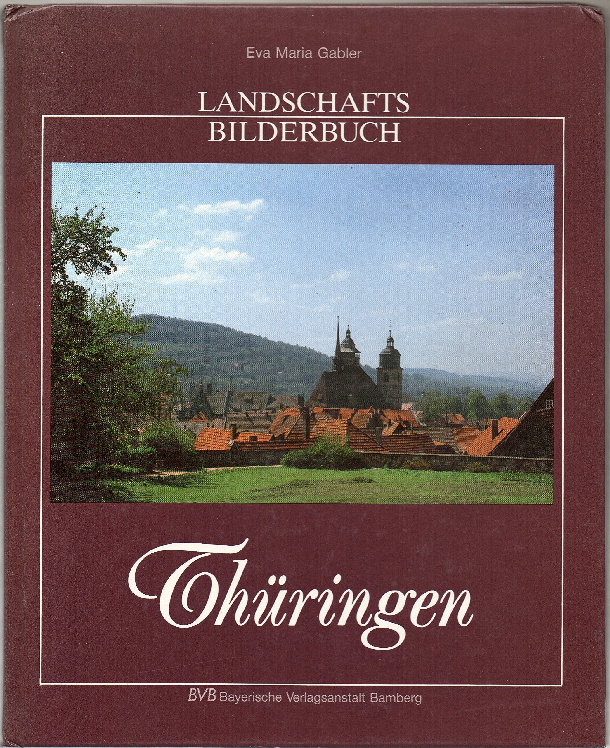Thüringen (Landschaftsbilderbücher) Travel