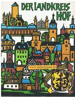 Der Landkreis Hof : e. Broschüre d. Landkreises Hof. Books