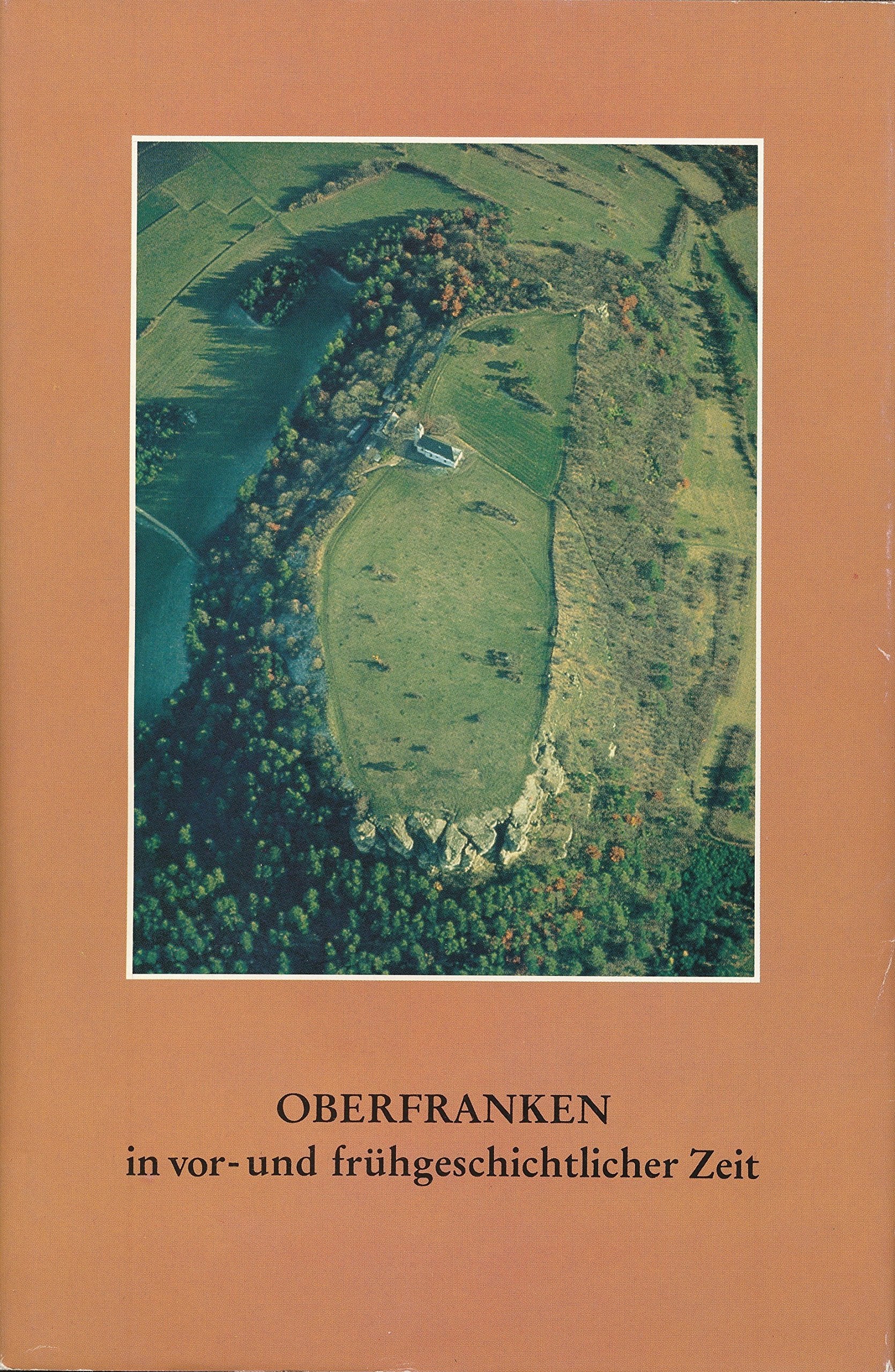 Oberfranken in vor- und frühgeschichtlicher Zeit Natural Sciences