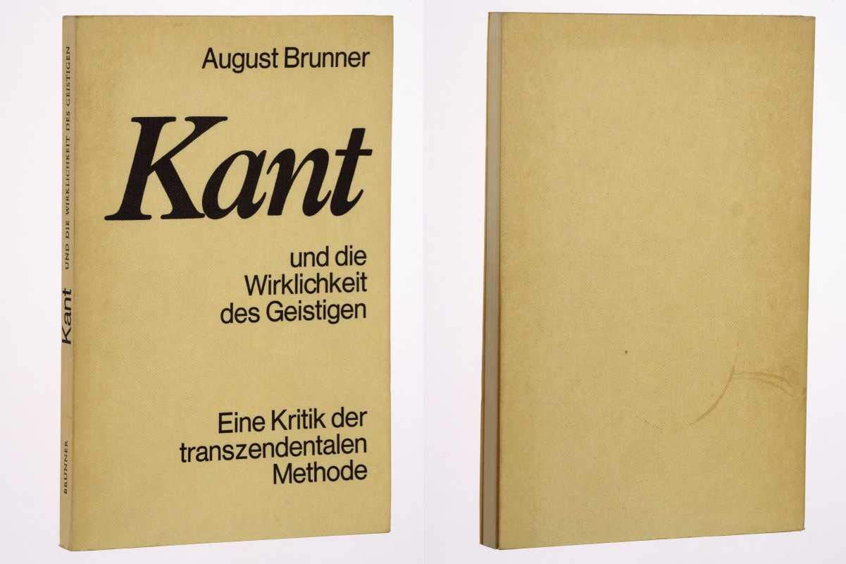 Kant und die Wirklichkeit des Geistigen : e. Kritik d. transzendentalen Methode. Books