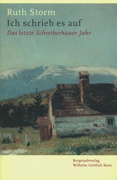 Ich schrieb es auf - Das letzte Schreiberhauer Jahr Lifestyle