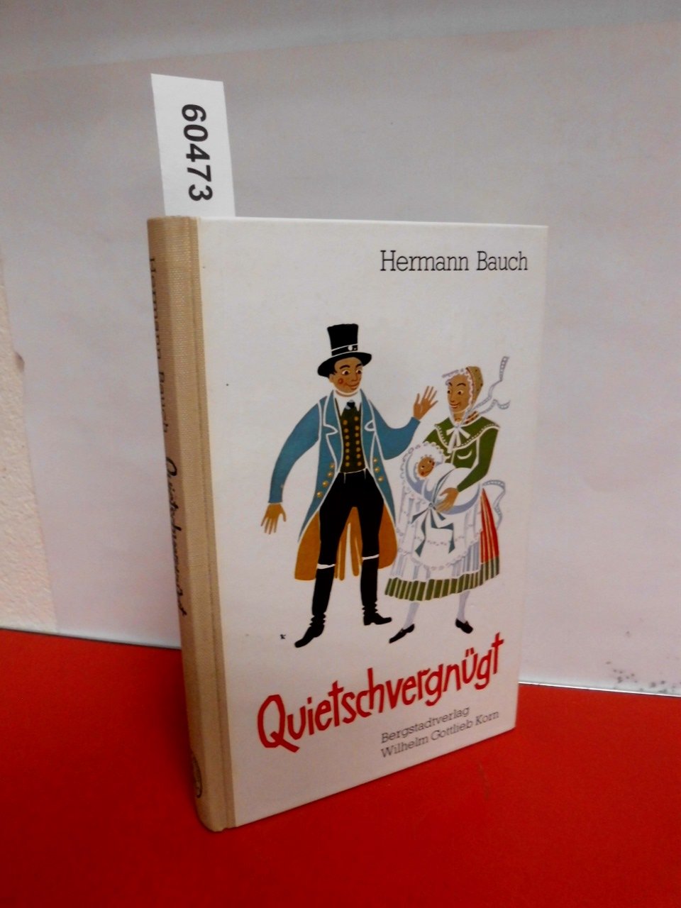 Erzählungen und Gedichte in schlesischer Mundart / Quietschvergnügt Contemporary literature