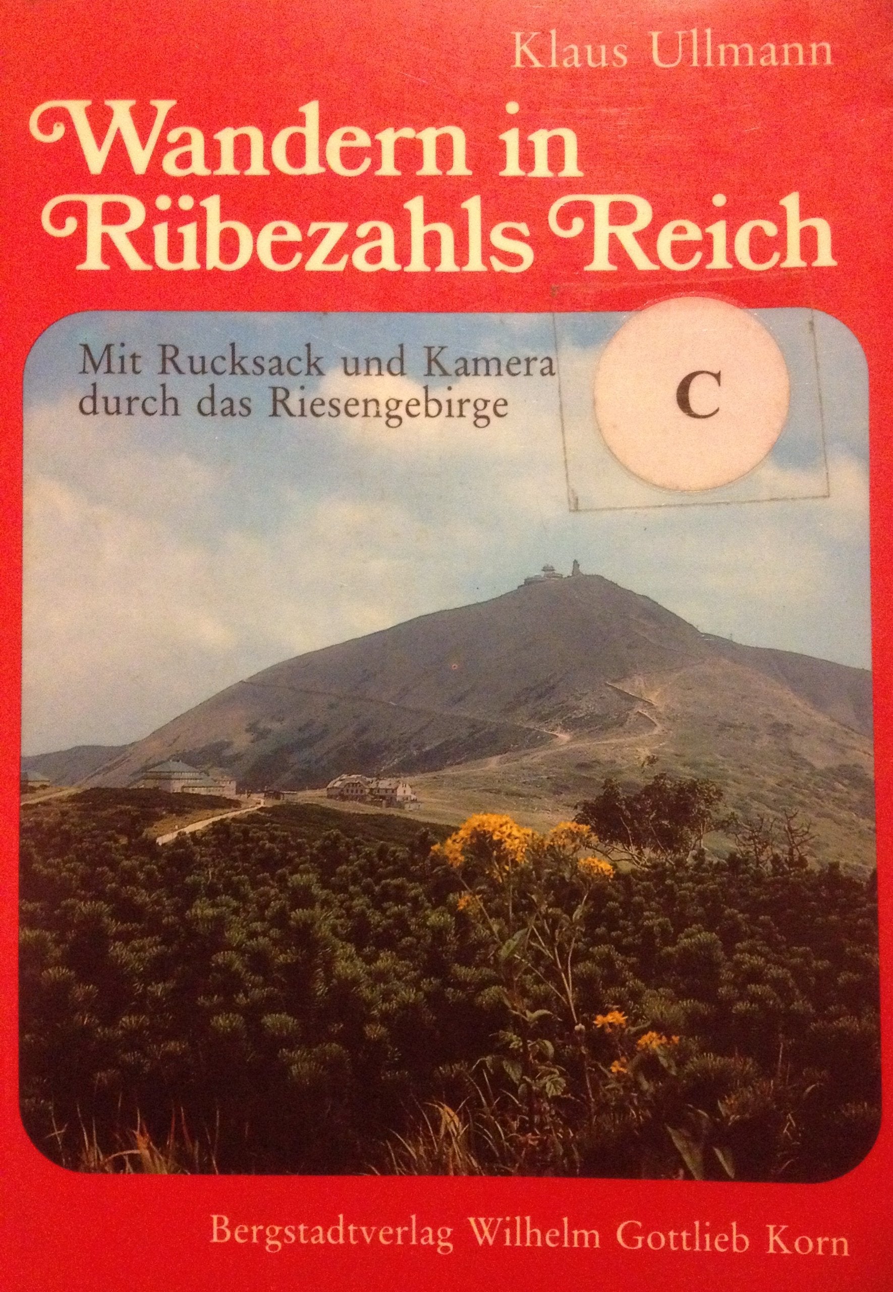 In Rübezahls Reich: Mit Rucksack und Kamera durch das Riesengebirge Books