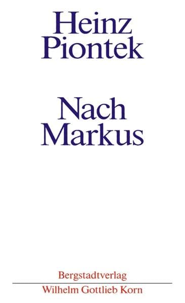 Nach Markus: Erzählung Historical Fiction
