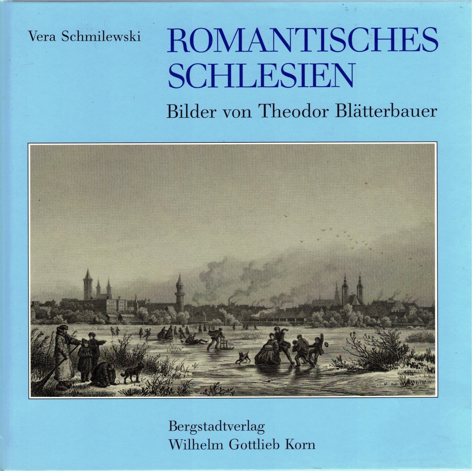 Romantisches Schlesien: Bilder von Theodor Blätterbauer Leisure, Home & Garden