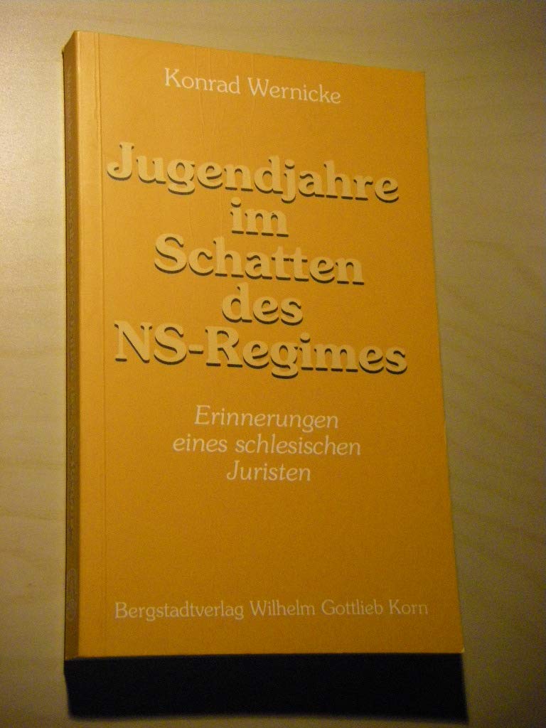 Jugendjahre im Schatten des NS-Regimes: Erinnerungen eines schlesischen Juristen Personalities