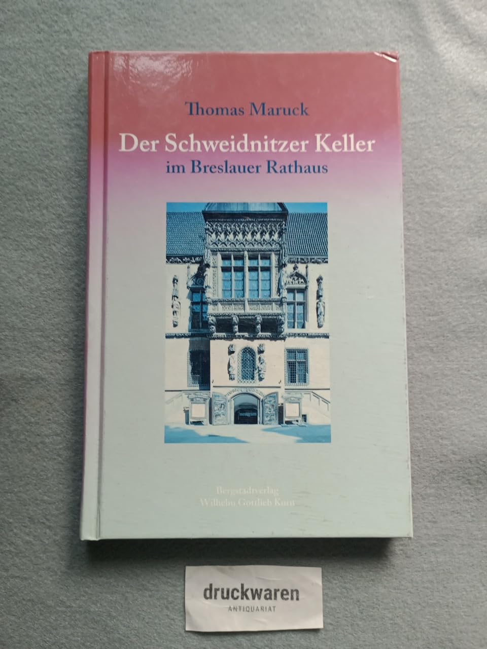 Der Schweidnitzer Keller: im Breslauer Rathaus Architecture