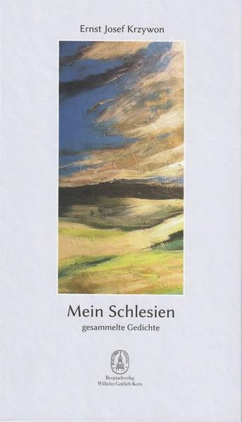 Mein Schlesien: gesammelte Gedichte Poetry