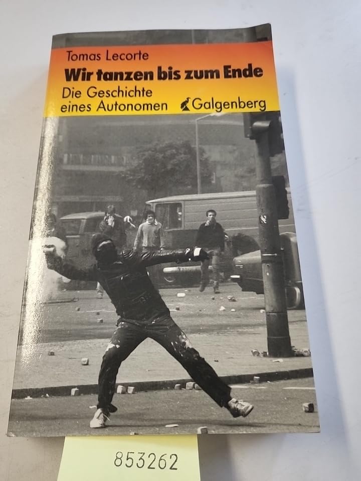 Wir tanzen bis zum Ende. Die Geschichte eines Autonomen Social Sciences
