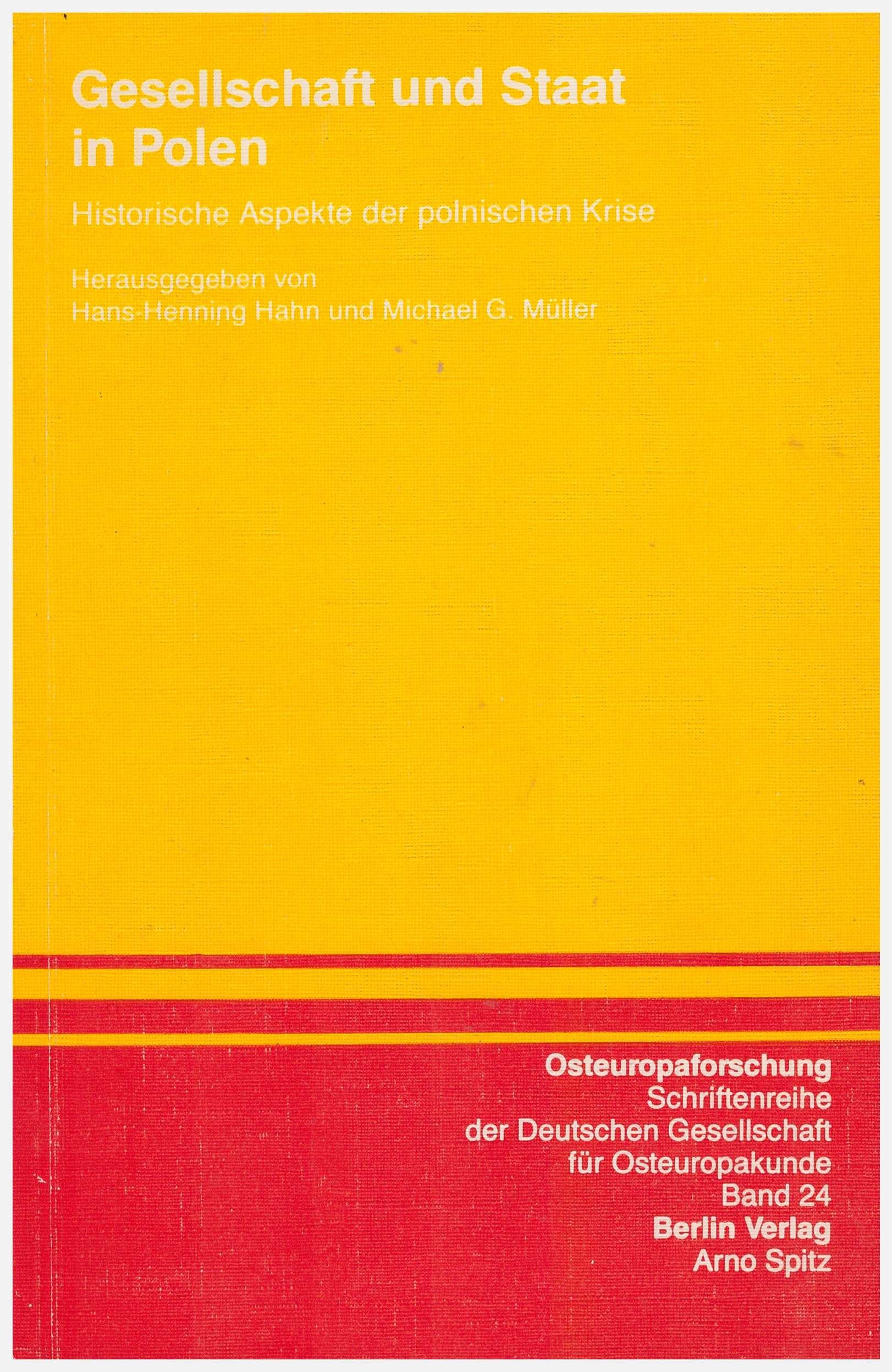 Gesellschaft und Staat in Polen: Historische Aspekte der polnischen Krise (Osteuropa-Forschung) Books
