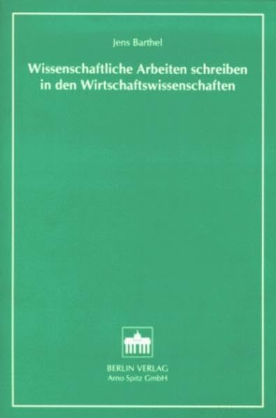 Wissenschaftliche Arbeiten schreiben in den Wirtschaftswissenschaften Law
