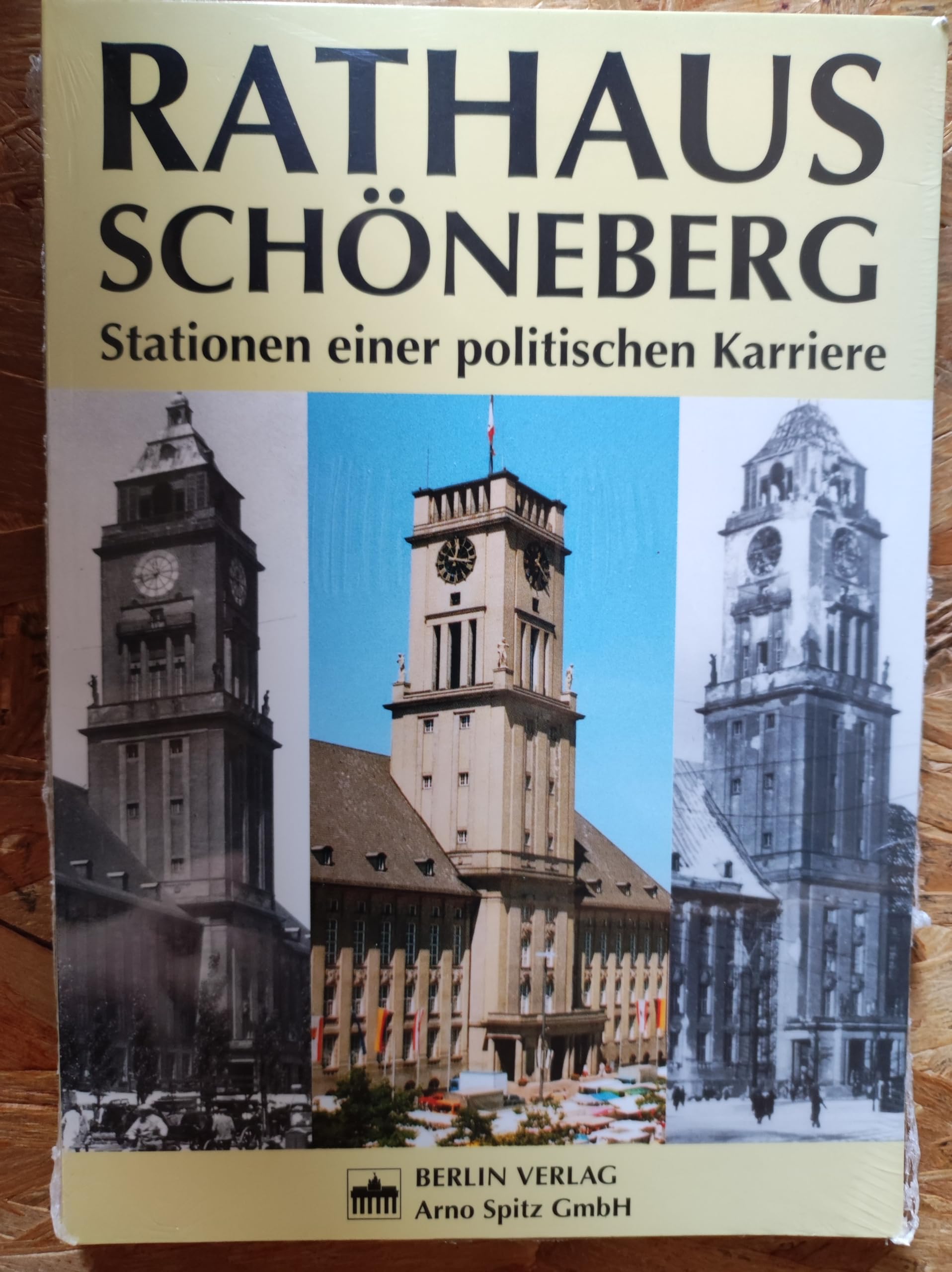 Rathaus Schöneberg: Stationen einer politischen Karriere Business & Technology