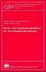 Rechts- und Organisationsprobleme der Verwaltungsmodernisierung (Schriften des Hellmuth-Loening-Zentrums für Staatswissenschaften Jena) Law