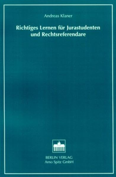Richtiges Lernen für Jurastudenten und Rechtsreferendare General education