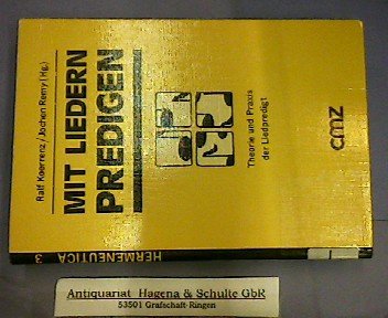 Mit Liedern predigen. Theorie und Praxis der Liedpredigt Religion & Esotericism