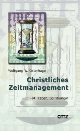 Christliches Zeitmanagement book