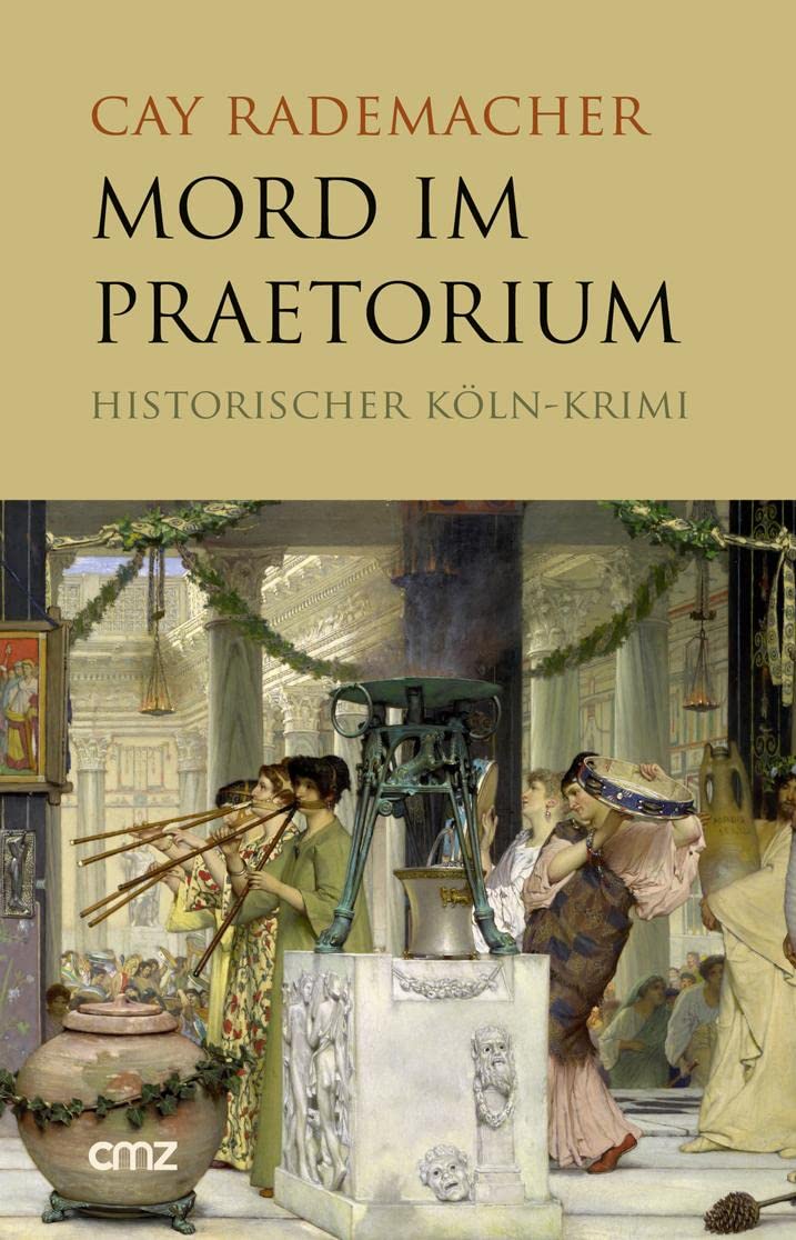 Mord im Praetorium Historical Fiction