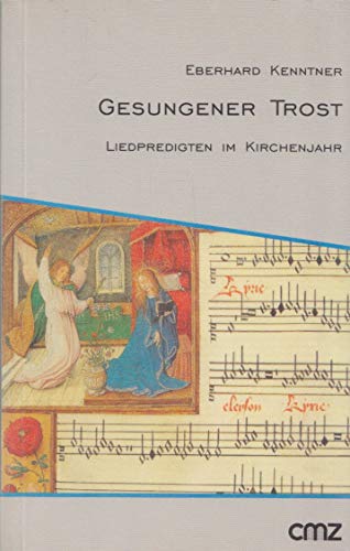 Gesungener Trost - Liedpredigten im Kirchenjahr Books