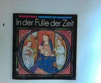 In der Fülle der Zeit.. Gedanken zur Weihnacht. Books