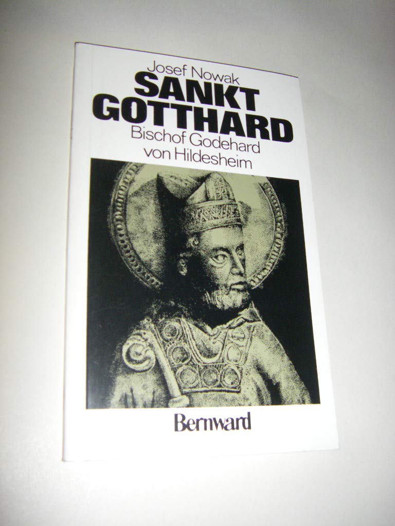 Sankt Gotthard. Bischof Godehard von Hildesheim Books