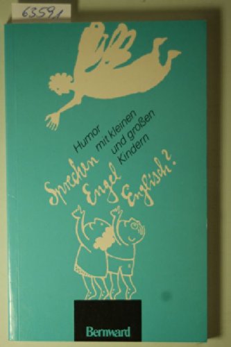 Sprechen Engel Englisch. Humor mit kleinen und großen Kindern Books