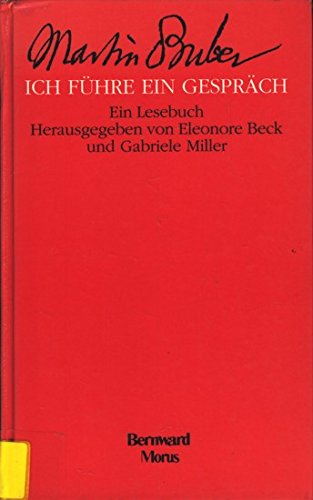 Ich führe ein Gespräch. Ein Martin Buber Lesebuch Philosophy