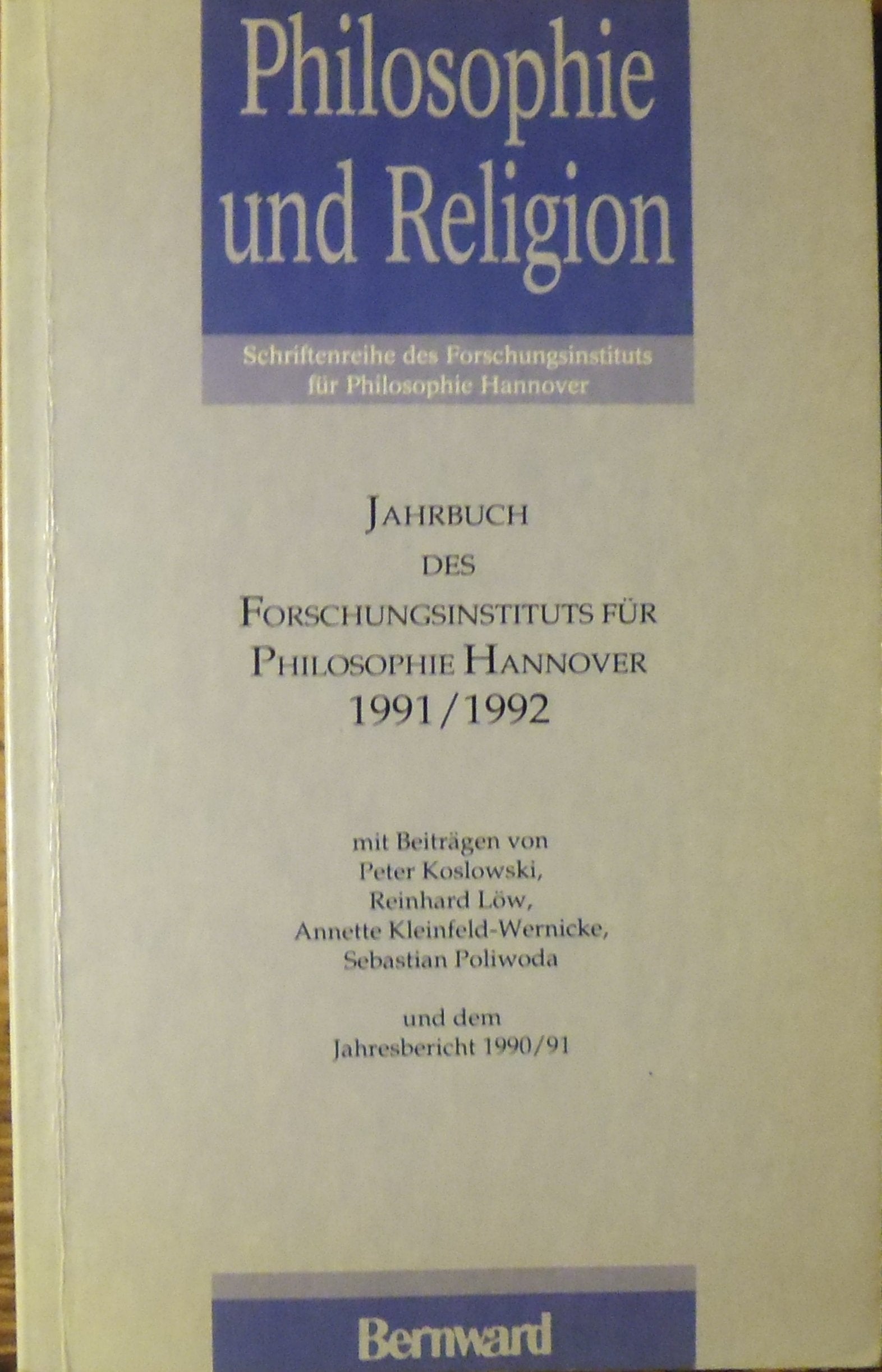 Jahrbuch des Forschungsinstituts für Philosophie Hannover 1991/1992 (Philosophie und Religion, Band 5) Books