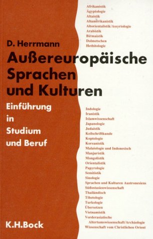 Aussereuropäische Sprachen und Kulturen: Einführung in Studium und Beruf Foreign Languages ​​& Dictionaries