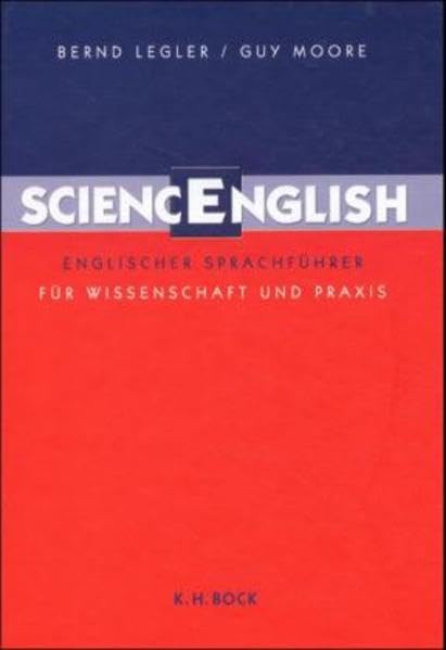 Sciencenglish: Englischer Sprachführer für Wissenschaft und Praxis. Tipps, Beispiele, Wörter u. Wendungen Contemporary literature