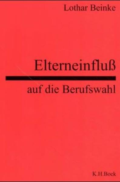 Elterneinfluss auf die Berufswahl Business, Finance & Career