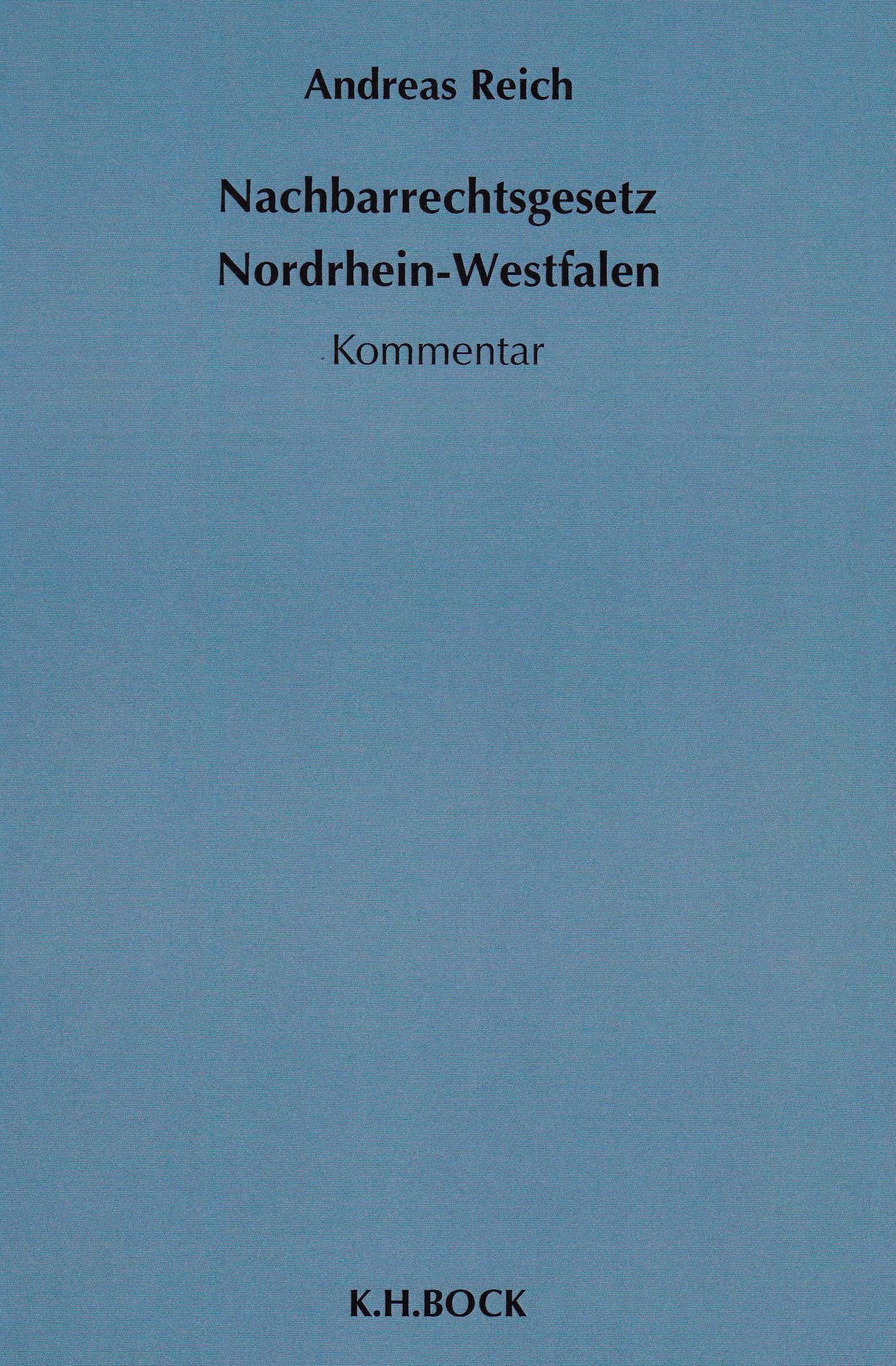 Nachbarrechtsgesetz Nordrhein-Westfalen: Kommentar Law