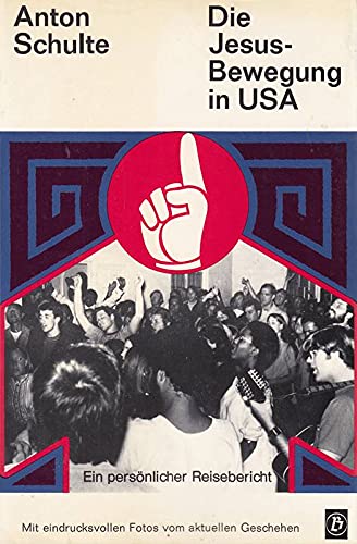 Die Jesus-Bewegung in USA. Ein persönlicher Reisebericht Books