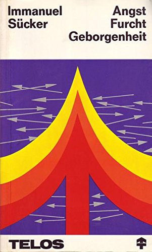 Angst Furcht Geborgenheit Books