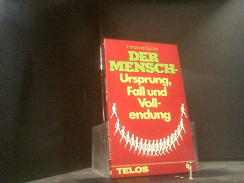 Der Mensch - Ursprung, Fall und Vollendung Books