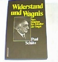Widerstand und Wagnis: Vom Glauben im Zeitalter der Angst Books