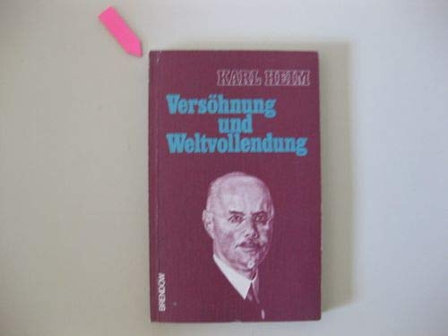 Versöhnung und Weltvollendung (Edition C - X) Religion & Esotericism