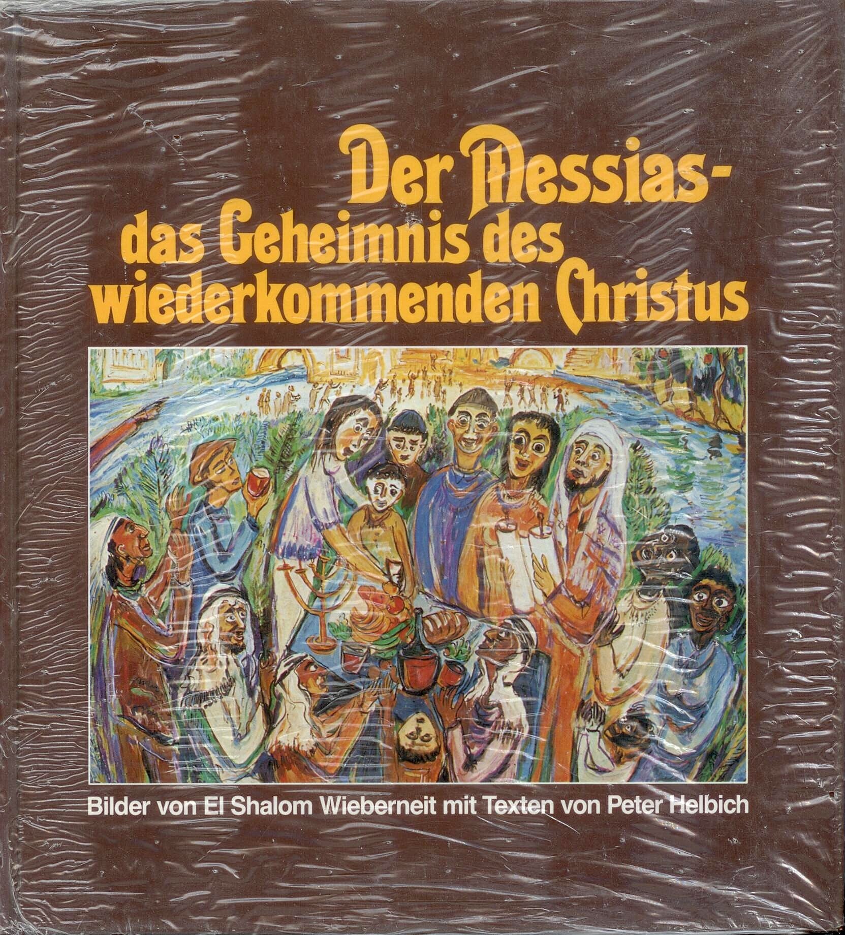 Der Messias: Das Geheimnis des Wiederkommenden Christus (Passat-Reihe) Religion & Esotericism