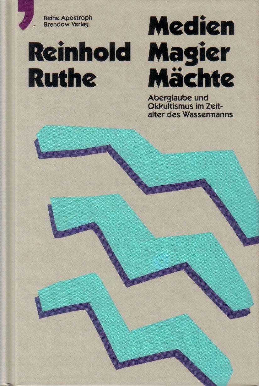 Medien - Magier - Mächte: Aberglaube und Okkultismus im Zeitalter des Wassermanns (Reihe Apostroph) Film, Art & Culture