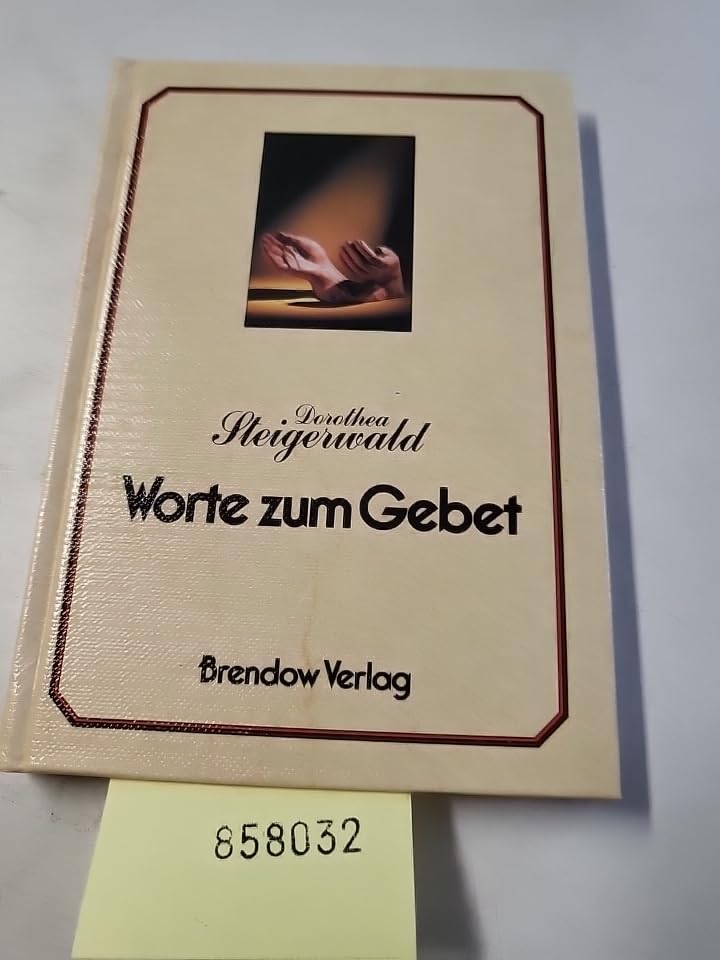 Worte zum Gebet: Ein Kernwort über das Beten für jeden Tag des Jahres (Edition C - Präsente) Religion & Esotericism