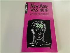 New Age - was nun?: Christen auf dem Weg ins 3. Jahrtausend (Edition C - T / Taschenbücher) Books