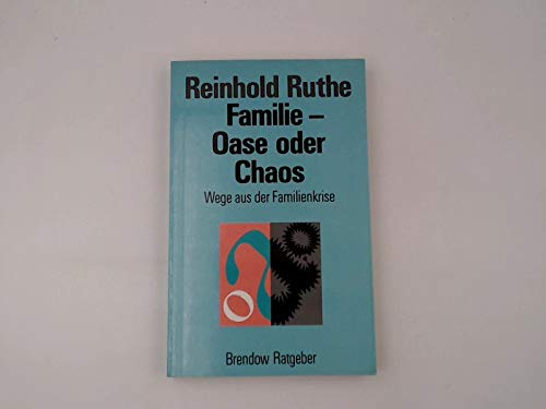 Familie - Oase oder Chaos: Wege aus der Familienkrise (Edition C - M) Books