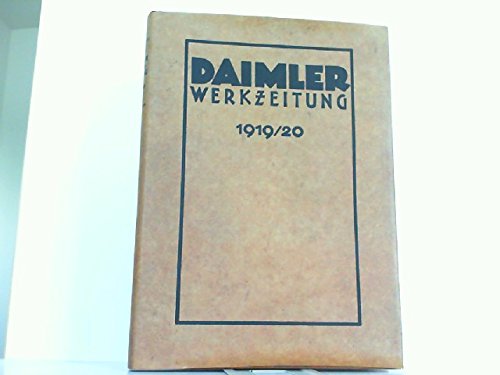 Daimler-Werkzeitung. 1919/20. Stuttgart-Untertürkheim 1919 - 1920 Books