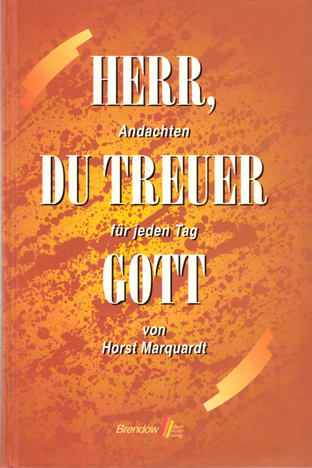 Herr, du treuer Gott: Andachten für jeden Tag (Edition C - C) Books