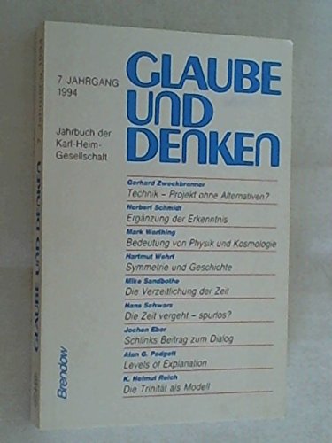 Glaube und Denken. Jahrbuch der Karl-Heim-Gesellschaft. 7. Jahrgang 1994 Books